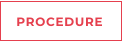 PROCEDURE