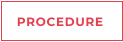 PROCEDURE
