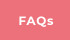 FAQs